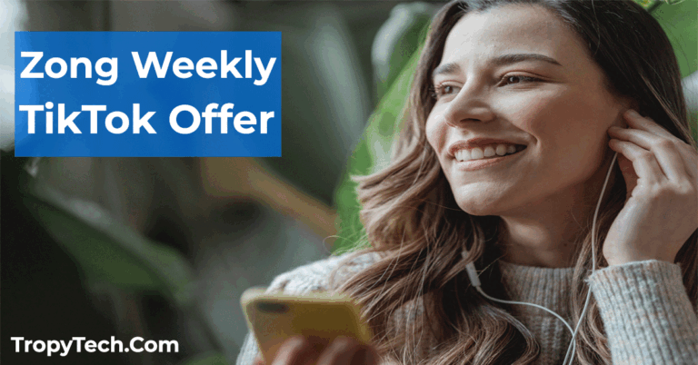 Zong Weekly TikTok Offer Price and Internet Package Details