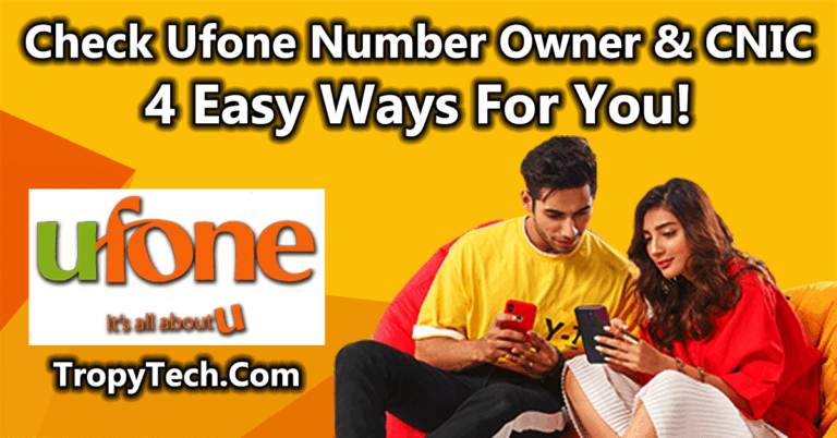How to Check Ufone Number Check Code (4 Easy Ways)