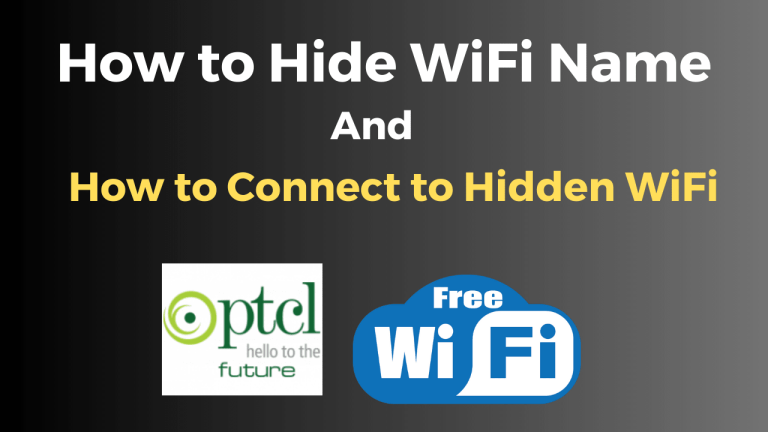 How to Hide WiFi Name (SSID) and How to Connect to Hidden WiFi