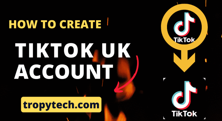 how to create TikTok UK account