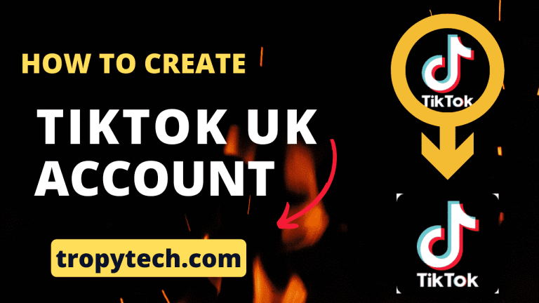 How to Create TikTok UK Account and Earn Money Online